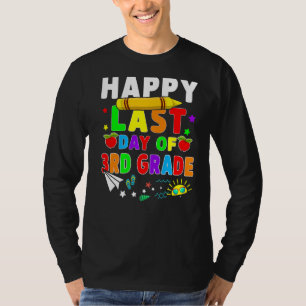 Happy Last Day Of 3rd Grade Teacher Students Costu T-Shirt