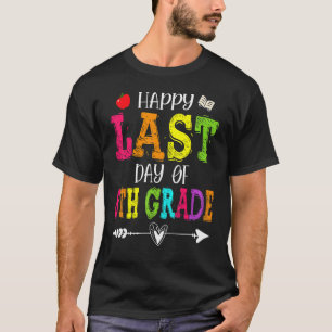 Happy Last Day Of 8th Grade Teacher Students T-Shirt