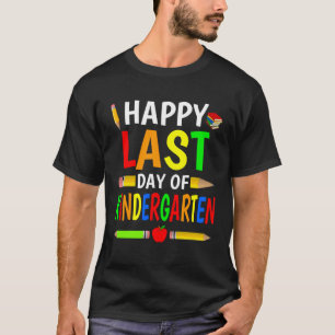 Happy Last Day Of Kindergarten 2023 Teachers Stud T-Shirt