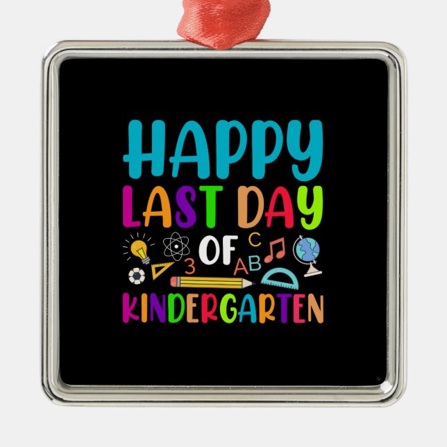 Happy Last Day Of Kindergarten Metal Tree Decoration (Front)