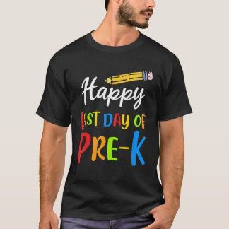 Happy Last Day Of Pre K Pre Kindergarten Student G T-Shirt