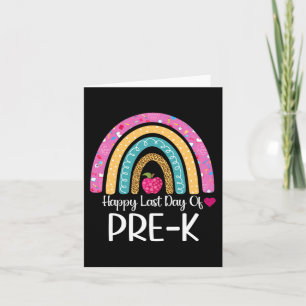 Happy Last Day Of Pre-k Teacher Kids Leopard Schoo Card