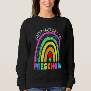 Happy Last Day Of Preschool Rainbow Teacher Boys G Sweatshirt
