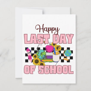 Happy Last Day of School