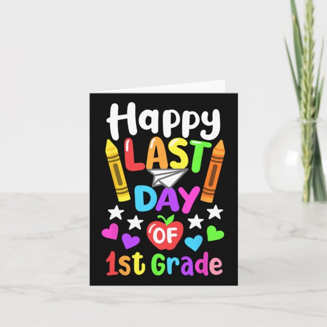Happy Last Day Of School 1st Grade Cl Of 2025 Kids Card (Front)