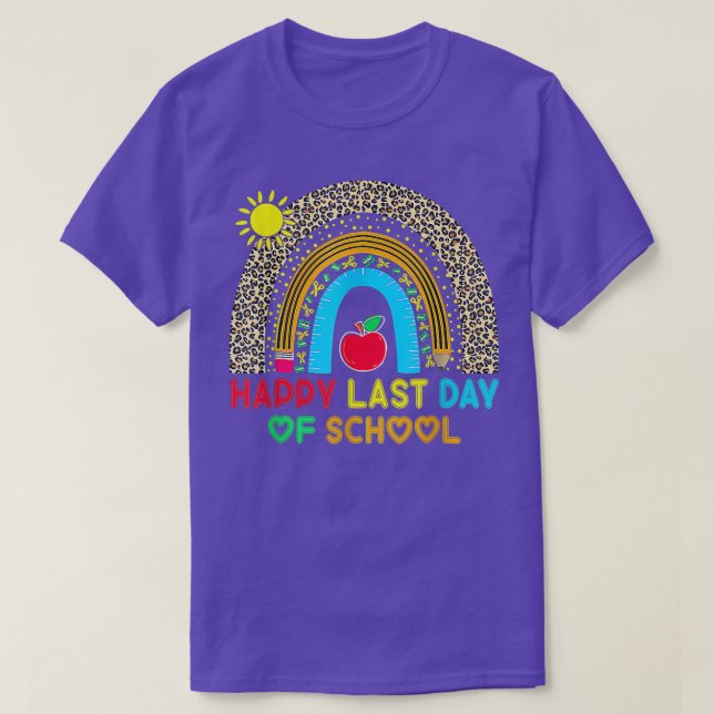 Happy Last Day Of School 2022  Teacher Life Studen T-Shirt (Design Front)