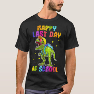 Happy Last Day Of School 2022 Teacher Student Grad T-Shirt