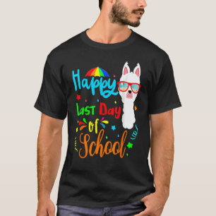 Happy Last Day Of School Alpaca Llama With Sunglas T-Shirt