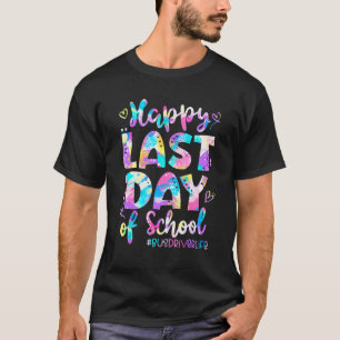 Happy Last Day Of School Bus Driver Life Summer 3 T-Shirt