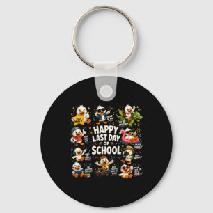 Happy Last Day Of School Cute Silly Goose Teacher Key Ring