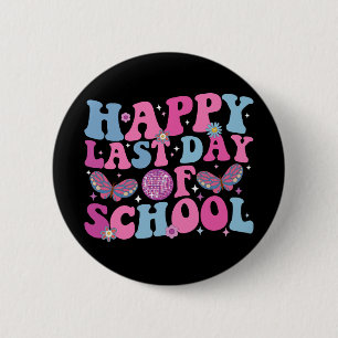 Happy Last Day Of School Disco Ball Groovy Retro 6 Cm Round Badge