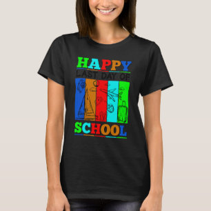 Happy Last Day Of School Girl Boy Kids Men Women T T-Shirt