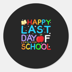 Happy Last Day Of School Graduation Classic Round Sticker