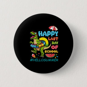 Happy Last Day Of School Graduation Hello Summer D 6 Cm Round Badge