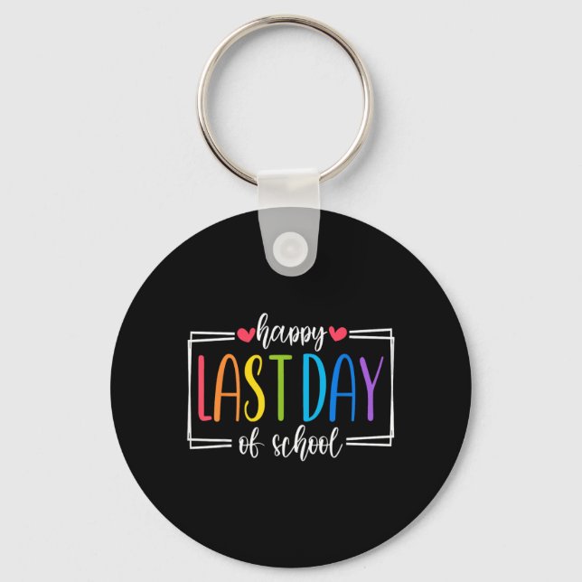 Happy Last Day of School Hello Summer Student Key Ring (Front)