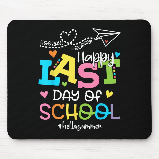 Happy Last Day Of School Hello Summer Students And Mouse Mat (Front)