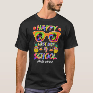 Happy Last Day Of School Hello Summer Students And T-Shirt