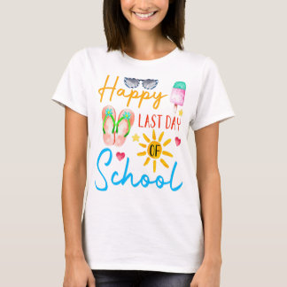 Happy Last Day Of School Hello Summer Summertime T T-Shirt
