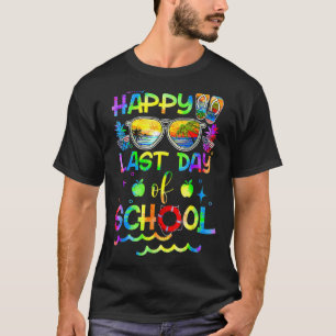 Happy Last Day Of School Hello Summer Teacher Stu T-Shirt