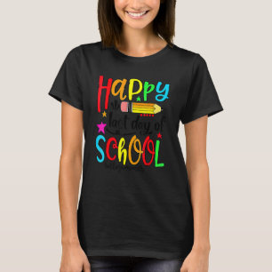 Happy Last Day Of School Hello Summer Teacher Stu T-Shirt