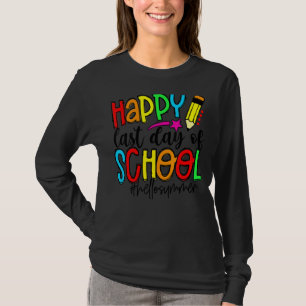 Happy Last Day Of School Hello Summer Teacher Stud T-Shirt