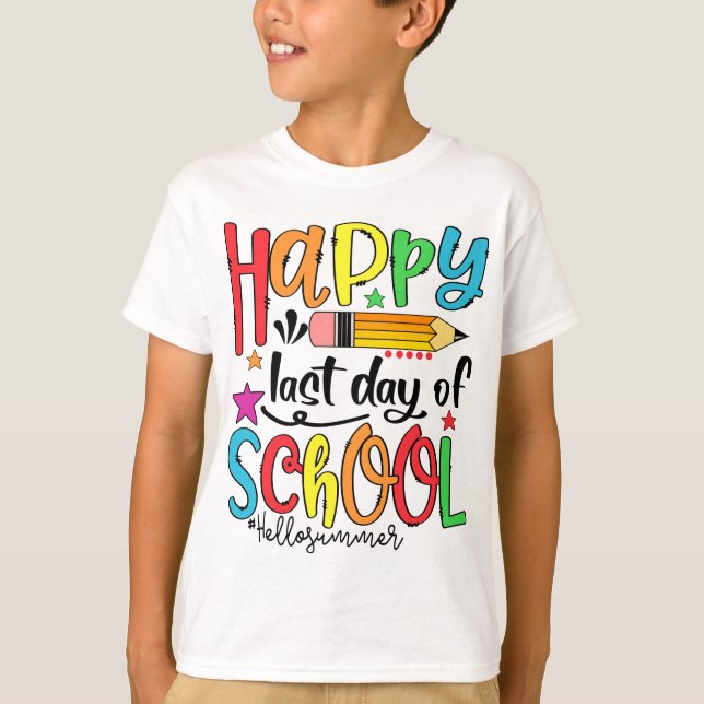 Happy Last Day Of School Hello Summer Teacher T-Shirt (Front)