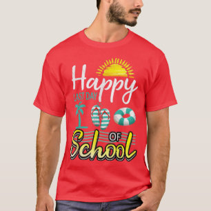 Happy Last Day Of School Holiday Summer Family Vac T-Shirt