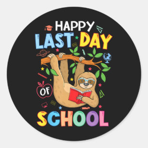 Happy Last Day Of School Kid Teacher Cute Sloth Gr Classic Round Sticker