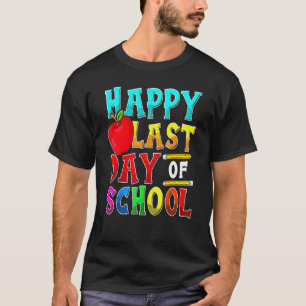 Happy Last Day Of School Kids Teacher Student Grad T-Shirt