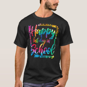 Happy Last Day Of School Kids Teacher Student Grad T-Shirt