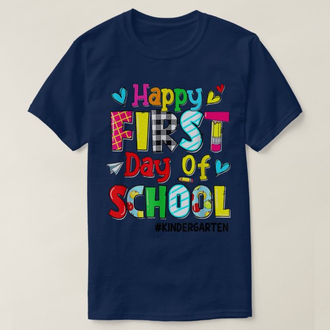 Happy Last Day Of School Kindergarten Back To Scho T-Shirt (Design Front)
