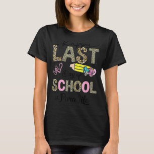 Happy Last Day Of School Leopard Paraprofessional T-Shirt