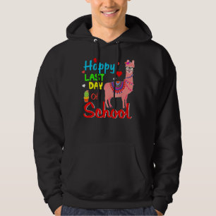 Happy Last Day Of School Llama Students And Teache Hoodie