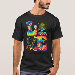 Happy Last Day Of School Love Librarian Life Tie D T-Shirt