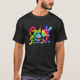 Happy Last Day Of School Peace Out Pre K Tie Dye T-Shirt