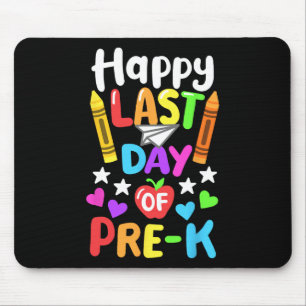 Happy Last Day Of School Pre-k Cl Of 2025 Toddlers Mouse Mat