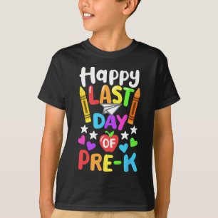 Happy Last Day Of School Pre-k Cl Of 2025 Toddlers T-Shirt