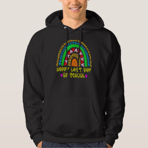 Happy Last Day Of School Rainbow Teacher Graduatio Hoodie