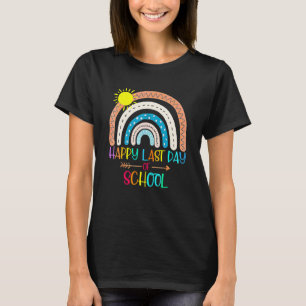 Happy Last Day Of School Rainbow Teacher Student G T-Shirt