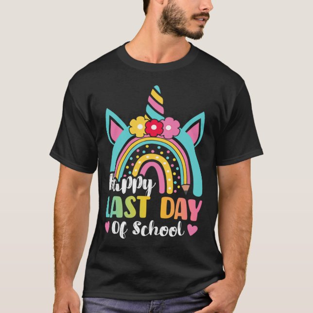 Happy Last Day Of School Rainbow Unicorn Graduatio T-Shirt (Front)