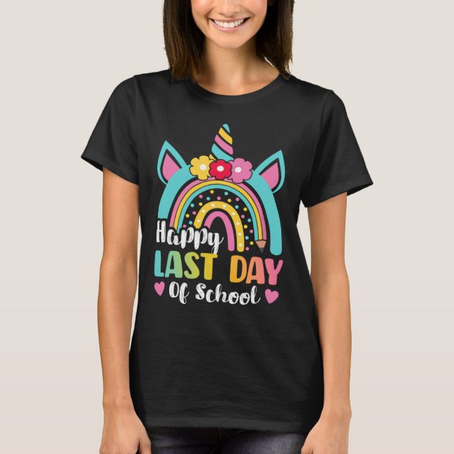 Happy Last Day Of School Rainbow Unicorn Graduatio T-Shirt (Front)