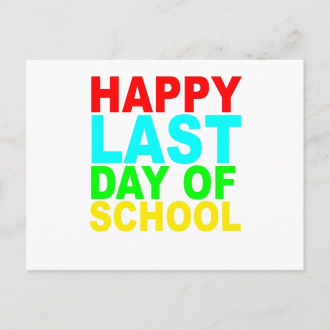 Happy Last Day of School s T-Shirts.png Postcard (Front)