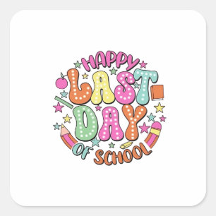 Happy Last Day of School Square Sticker