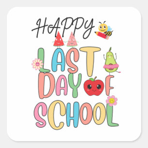 Happy Last Day of School Square Sticker