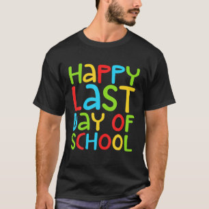 Happy Last Day Of School Students And Teachers Gif T-Shirt