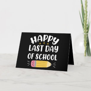 Happy Last Day Of School Teacher And Student Thank You Card