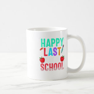 Happy Last Day Of School Teacher Appreciation Stud Coffee Mug