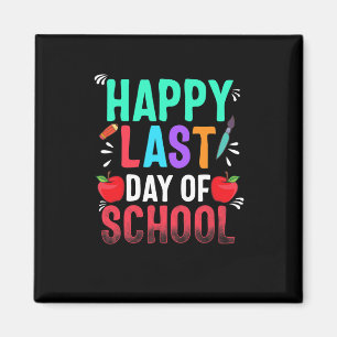 Happy Last Day Of School Teacher Appreciation Stud Magnet