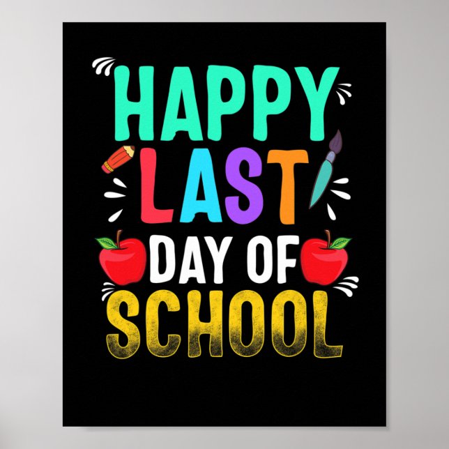 Happy Last Day Of School Teacher Appreciation Stud Poster (Front)
