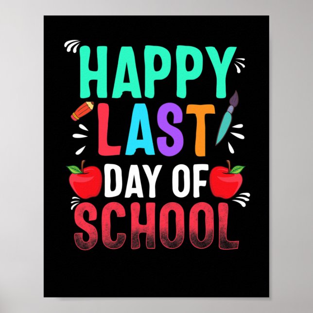 Happy Last Day Of School Teacher Appreciation Stud Poster (Front)